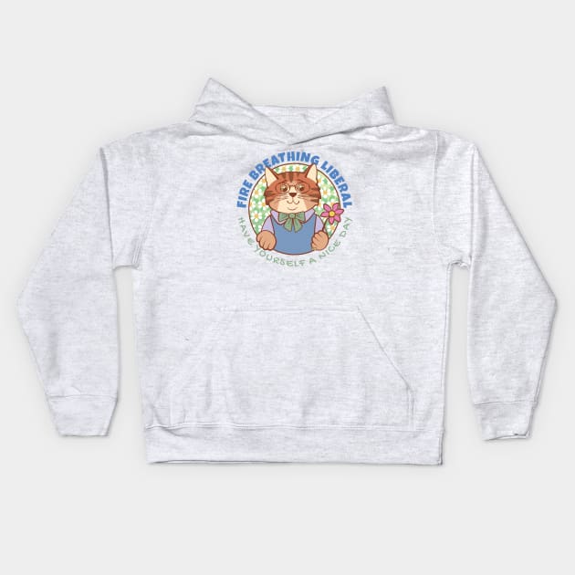 Fire Breathing Liberal Cat with Flower Kids Hoodie by Sue Cervenka